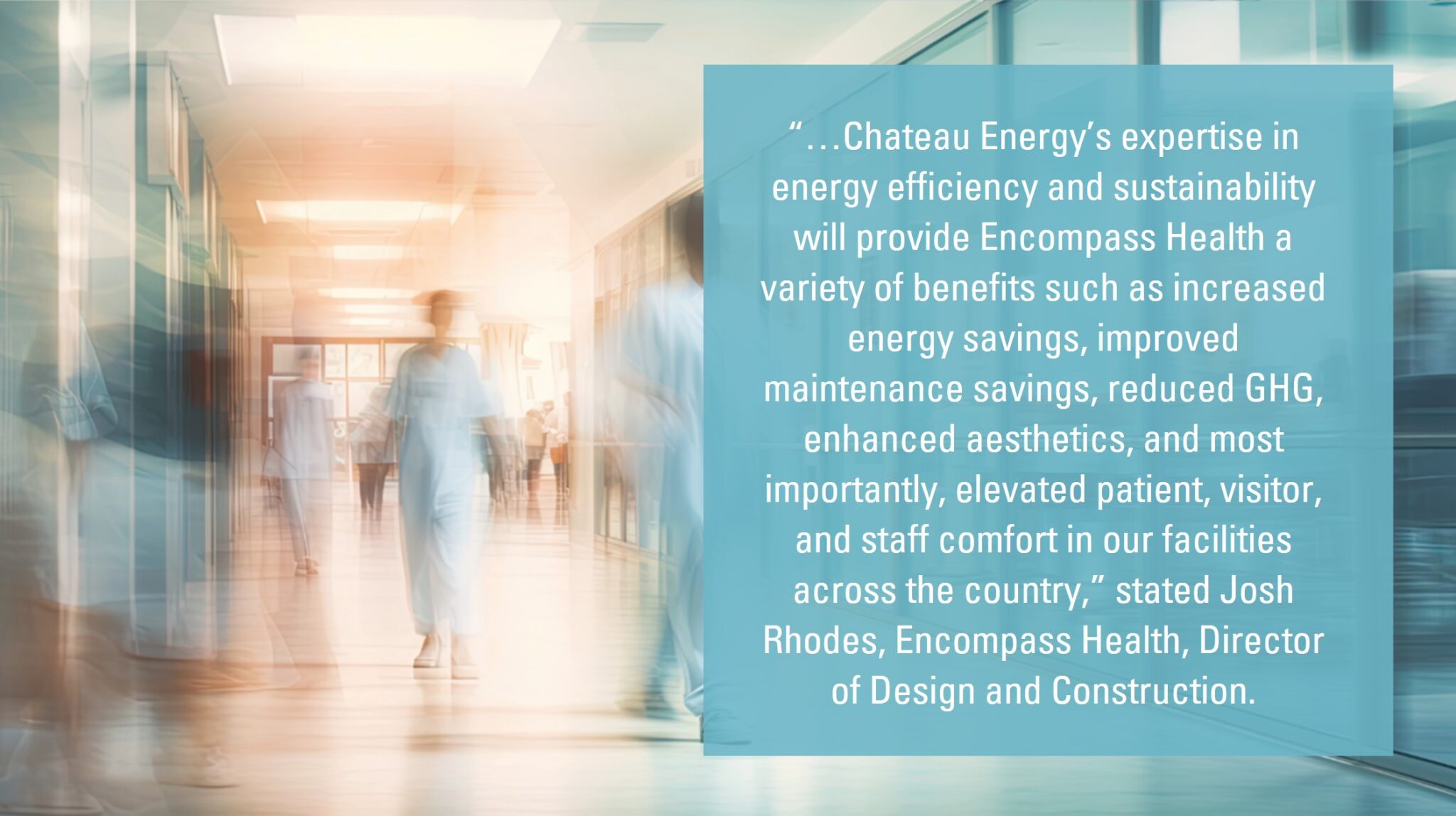 Josh Rhodes quote on Chateau Energy