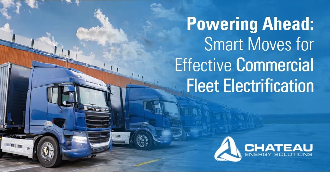 Powering Ahead smart moves for commercial fleet electrification