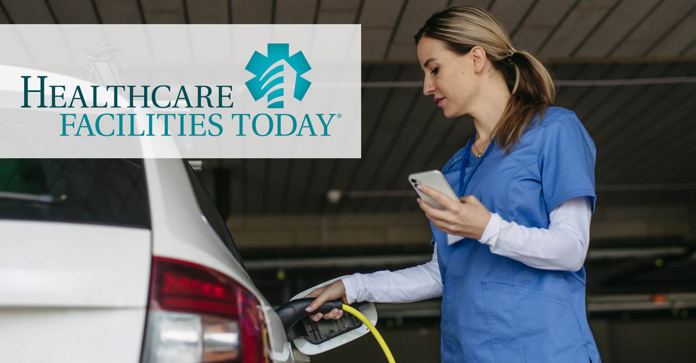 Chateau-Energy_Healthcare-Facilities-Today_EV-Charging-Station-Design